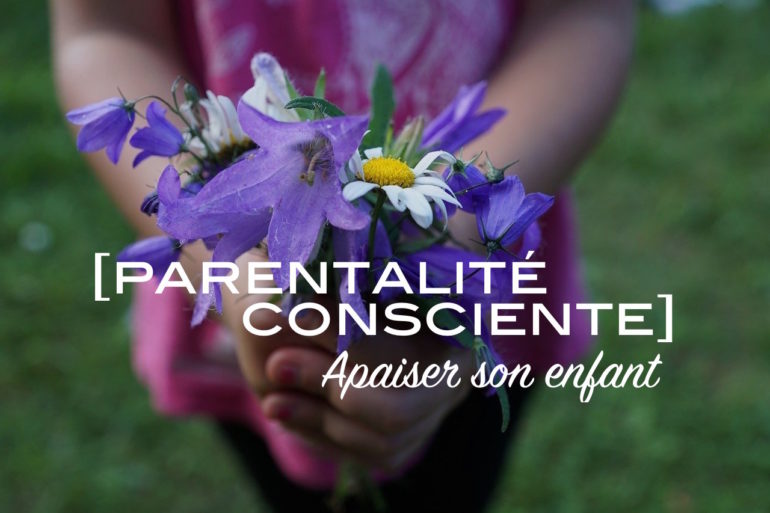 article-apaiser-son-enfant-hypersensibilite-haut-potentiel