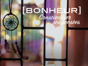 Conscientiser ses pensées